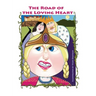 The Road of the Loving Heart