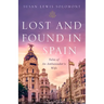 Lost and Found in Spain: Tales of an Ambassador's Wife