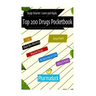Pharmaduck: Top 200 Drugs Pocketbook: Study Smarter Learn and Apply