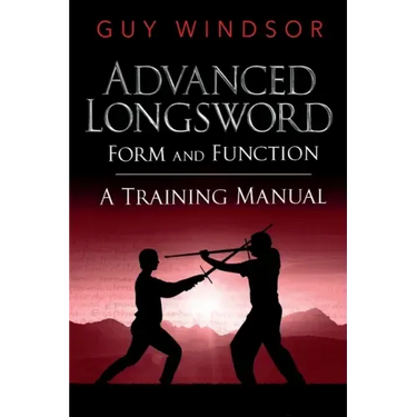 Advanced Longsword: Form and Function