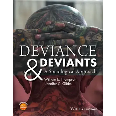 Deviance and Deviants: A Sociological Approach