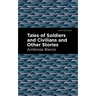 Tales of Soldiers and Civilians