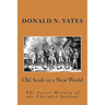 Old Souls in a New World: The Secret History of the Cherokee Indians