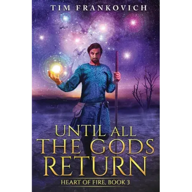 Until All The Gods Return