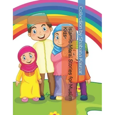 Islamic Moral Stories for Muslim Kids