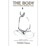 The Body: Toward an Eastern Mind-Body Theory