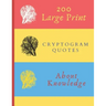 200 Large Print Cryptogram Quotes About Knowledge: Exercise Your Brain With These Cryptoquote Puzzles. Brain With Tree On Red Yellow Blue Cover.