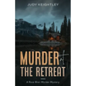 Murder at the Retreat: A Rose Blair Murder Mystery