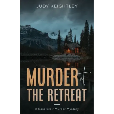 Murder at the Retreat: A Rose Blair Murder Mystery