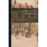 Drift and Mastery: An Attempt to Diagnose the Current Unrest