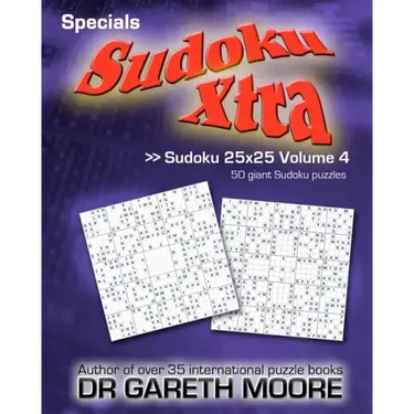 Sudoku 25x25 Volume 4: Sudoku Xtra Specials