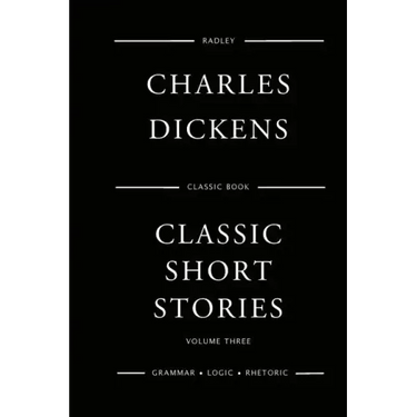 Classic Short Stories - Volume Three