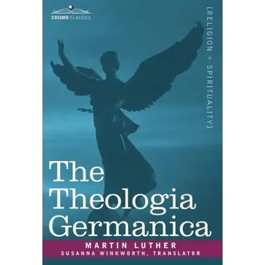 The Theologia Germanica