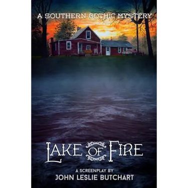 Lake of Fire: A Feature Screenplay