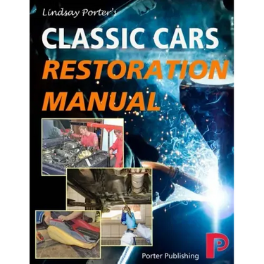 Classic Cars Restoration Manual: Lindsay Porter's