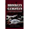 Brooklyn Gangsta's A Thug's Rise To Power!