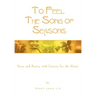 To Feel the Song of Seasons: Verse and Poetry with Letters for the Heart