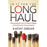 In It for the Long Haul: Overcoming Burnout and Passion Fatigue as Social Justice Change Agents