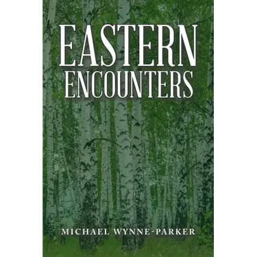 Eastern Encounters