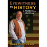 Eyewitness to History A Personal Journal