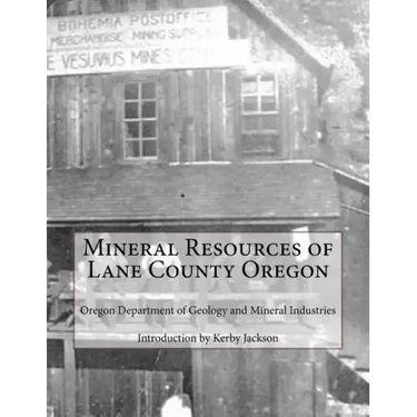 Mineral Resources of Lane County Oregon