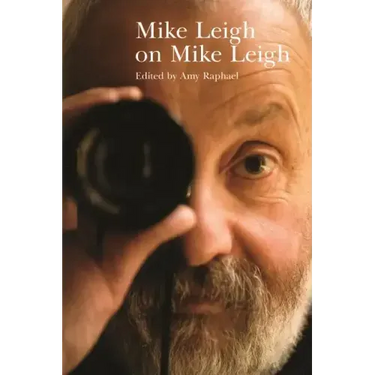 Mike Leigh on Mike Leigh