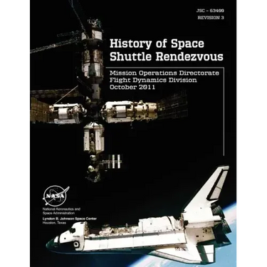 History of Space Shuttle Rendezvous (Jsc - 63400. Revision 3)