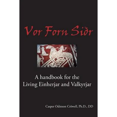 Vor Forn Sidr: (Our Ancient Religion)