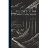 History of the Sewing Machine