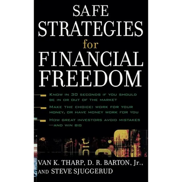 Safe Strategies for Financial Freedom