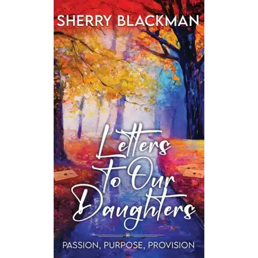 Letters to Our Daughters