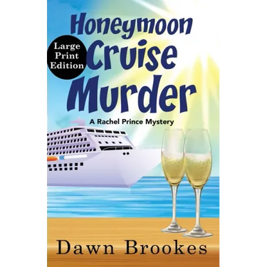 Honeymoon Cruise Murder Large Print Edition: Large Print Edition