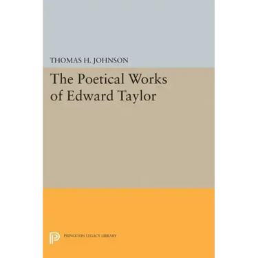 The Poetical Works of Edward Taylor