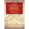The Public International Law Study Guide for Students: Exercises and Answers