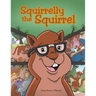 Squirrelly the Squirrel