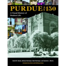Purdue at 150: A Visual History of Student Life