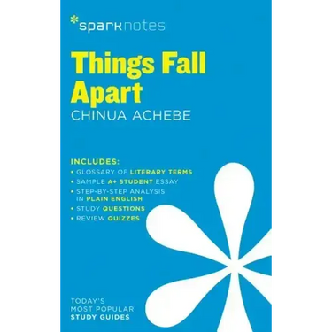 Things Fall Apart Sparknotes Literature Guide