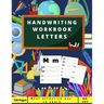 Handwriting Workbook LETTERS: Preschool, Kindergarten, Pre K writing paper with lines, suitable for kids ages 3 to 6, handwriting upper&lowercase tr