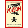 Pudding, Poison & Pie: A Helen & Martha Cozy Mystery