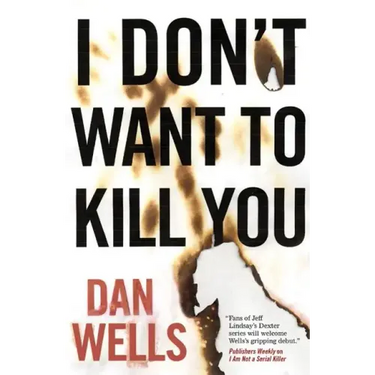 I Don't Want to Kill You