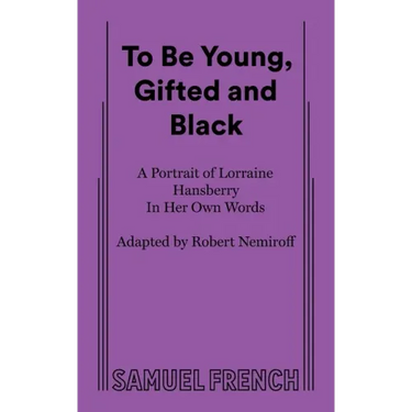 To Be Young, Gifted and Black