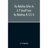 The Mahatma Letters To A. P. Sinnett From The Mahatmas M. & K. H.