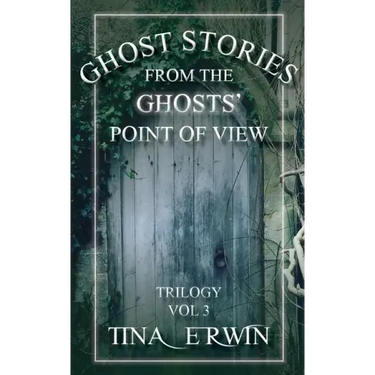 Ghost Stories from the Ghosts' Point of View, Vol. 3