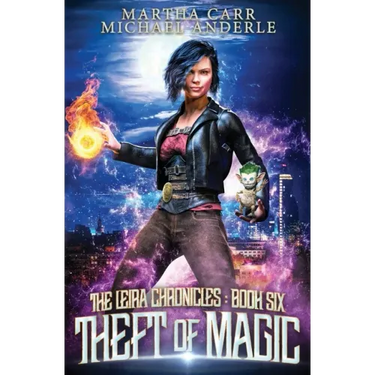 Theft of Magic: The Leira Chronicles Book 6