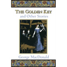 The Golden Key and Other Stories