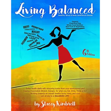 Living Balanced: Healthy Mind & Body Reference Guide 6th Edition
