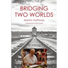 Bridging Two Worlds