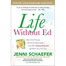 Life Without Ed: How One Woman Declared Independence from Her Eating Disorder and How You Can Too