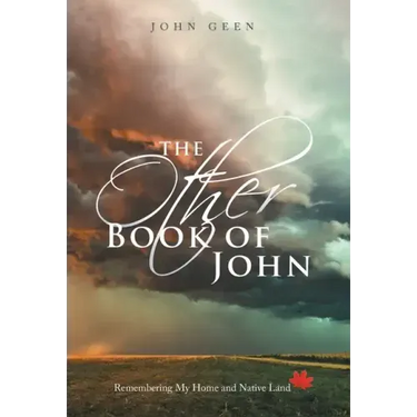 The Other Book of John: Remembering My Home and Native Land