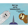 Matt, Sam, and the Swimming Unicorn